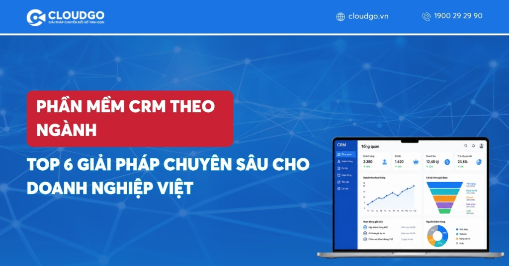 Banner bài viết Phần mềm CRM theo ngành là gì? Top 6 giải pháp chuyên sâu theo ngành cho doanh nghiệp Việt